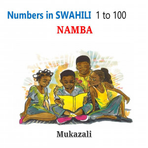 Numbers 1 to 100 in Swahili-English