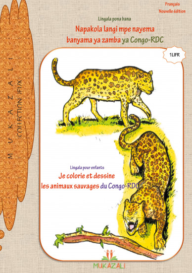 Je colorie et dessine les animaux sauvages du Congo-RDC en Lingala-Français